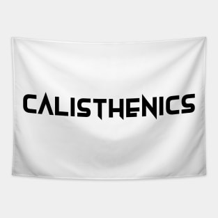 CALISTHENICS Tapestry