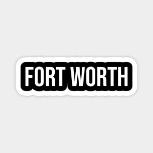 Fort Worth Magnet