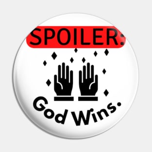 Spoiler god wins quote Pin