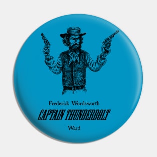 Captain Thunderbolt Pin