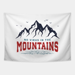 No Virus In The Mountains. Motivational Quotes. Quarantine Tapestry