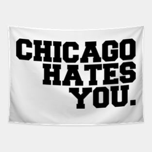 chicago hates you Tapestry