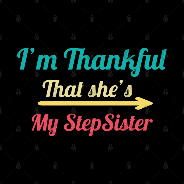 I'm Thankful That She's My Stepsister, vintage by MINOUCHSTORE