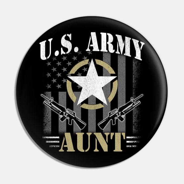 Proud Army Aunt Pin by Otis Patrick