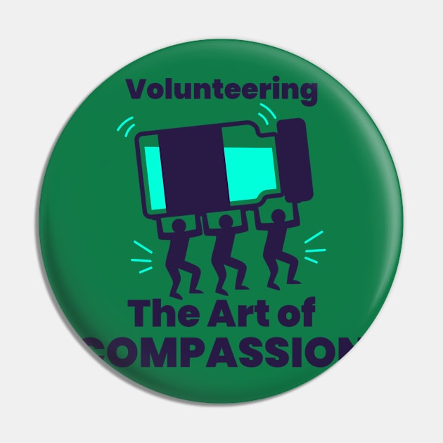 The Art of Compassion Volunteering Pin by VOIX Designs