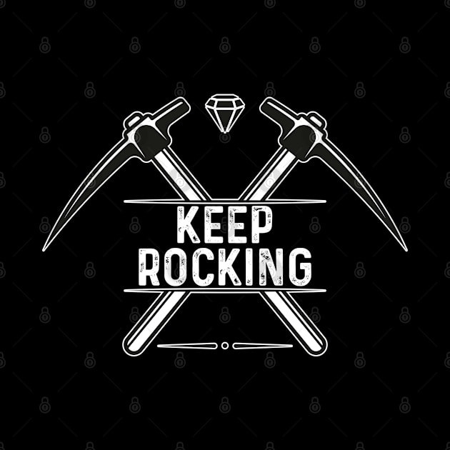 Geology - Keep Rocking by Kudostees