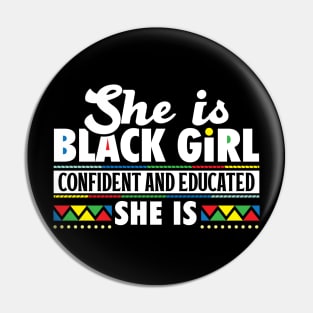 Black Girl Confident & Educated Pin