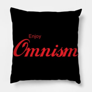 ENJOY OMNISM Pillow