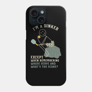 Mens Funny Pickleball Dinker Thinker Phone Case