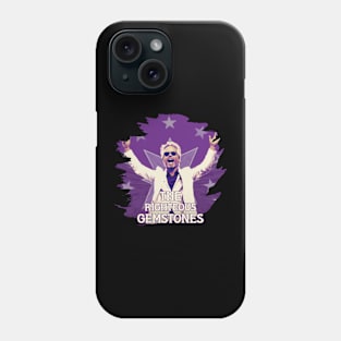 THE RIGHTEOUS GEMSTONES Phone Case