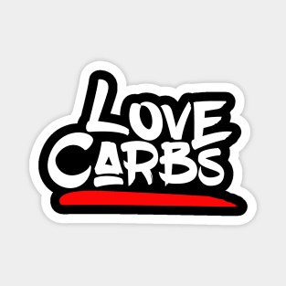 I love carbs Magnet