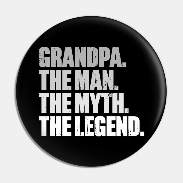 Grandpa The Man The Myth The Legend Retro (White) Pin by DLEVO