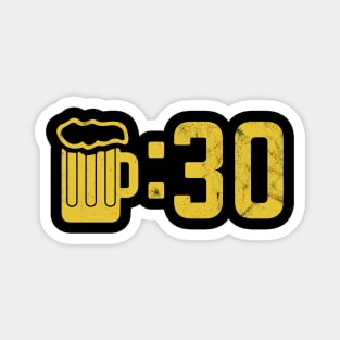 Funny Beer Thirty for Beer Drinkers Magnet