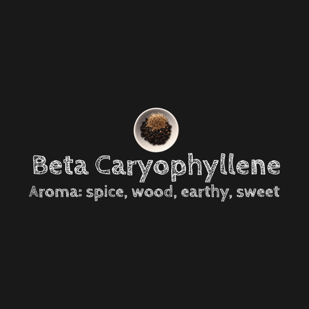 Beta Caryophyllene with Aroma by Sweet Terpenes