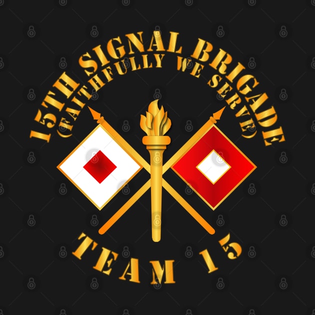 15th Signal Brigade - Signal Branch - Team 15  X 300 by twix123844