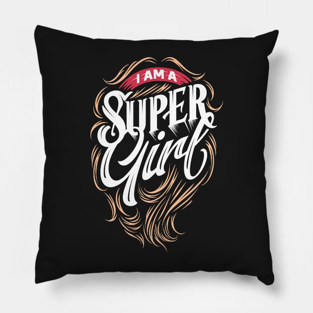 I am a super Girl Pillow by D3monic