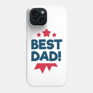 Best Dad Fathers Day Dad Birthday Phone Case