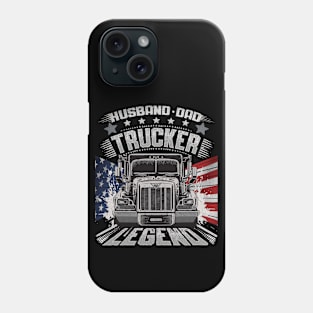 Husband Dad Trucker Legend - Funny Trucker Phone Case