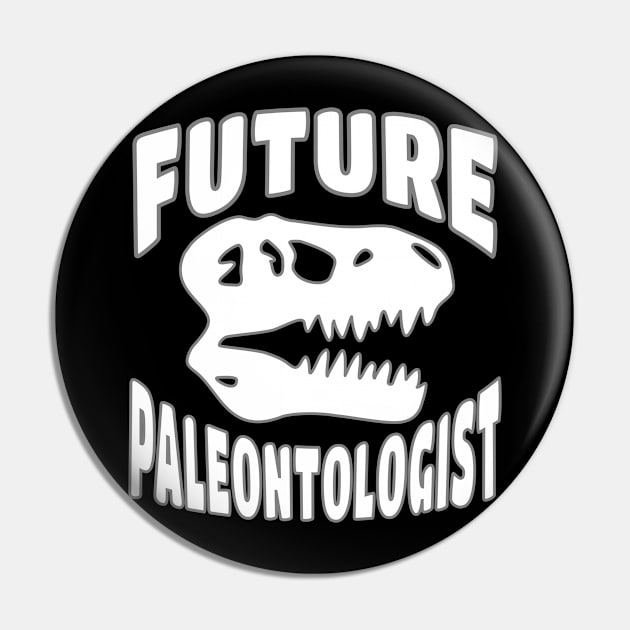 Future Paleontologist T rex Dinosaur Skull Pin by Elvdant