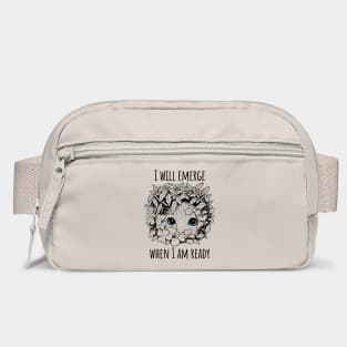 Cute Kitten "I will emerge when I am ready" Introvert design Bag