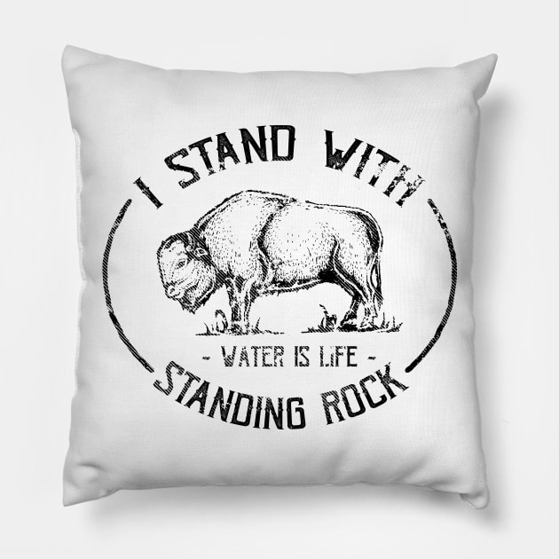 I Stand With Standing Rock Buffalo - No DAPL Protest Pillow by nvdesign