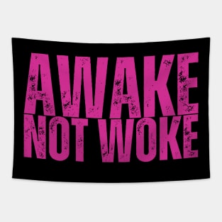 AWAKE, NOT WOKE Tapestry