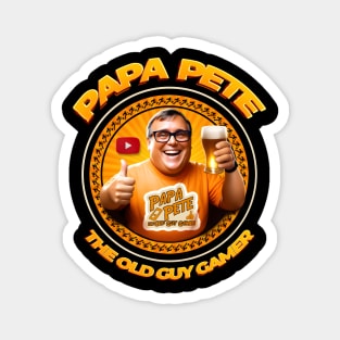Papa Pete - Let's Have a Beer! Magnet