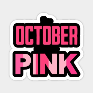 In October We Wear Pink for Breast Cancer Magnet