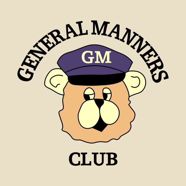 General Manners Club by LordNeckbeard