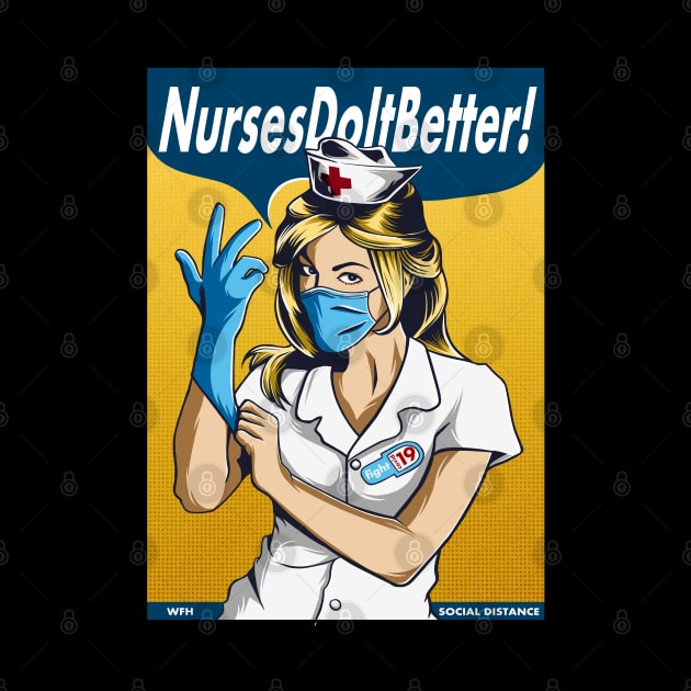 nurses do it better by opoyostudio