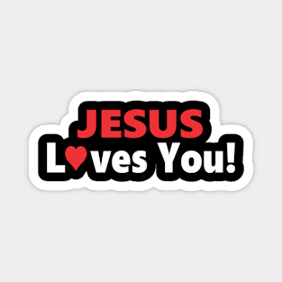 Jesus Loves You! Magnet