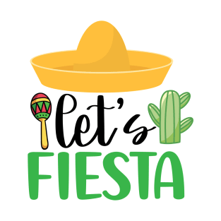 Let's Fiesta T-Shirt