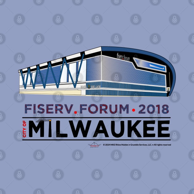 Fiserv Forum • Milwaukee, WI by The MKE Rhine Maiden