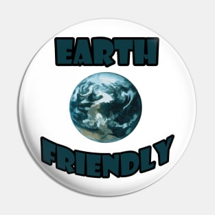 earth friendly Pin