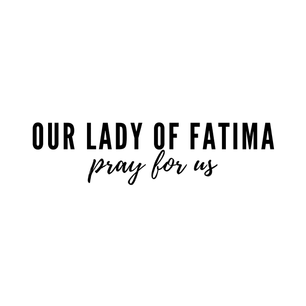 Our Lady of Fatima pray for us by delborg