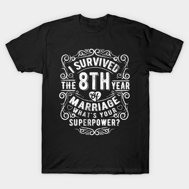 8 Years Wedding Anniversary Gift Idea For Wife Funny Shirt 8 Years Wedding Anniversary Gift Idea For Wife Funny Shirt