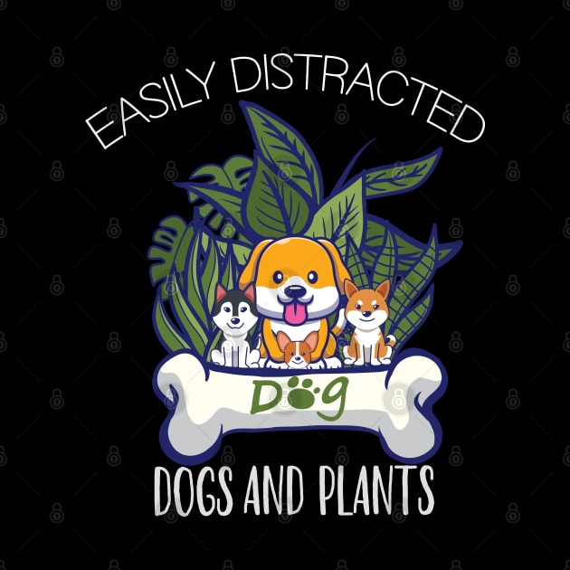 Easily Distracted By Plants and Dog Funny Gardening Lover by patroart