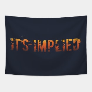 It's Implied - Gradient Tapestry