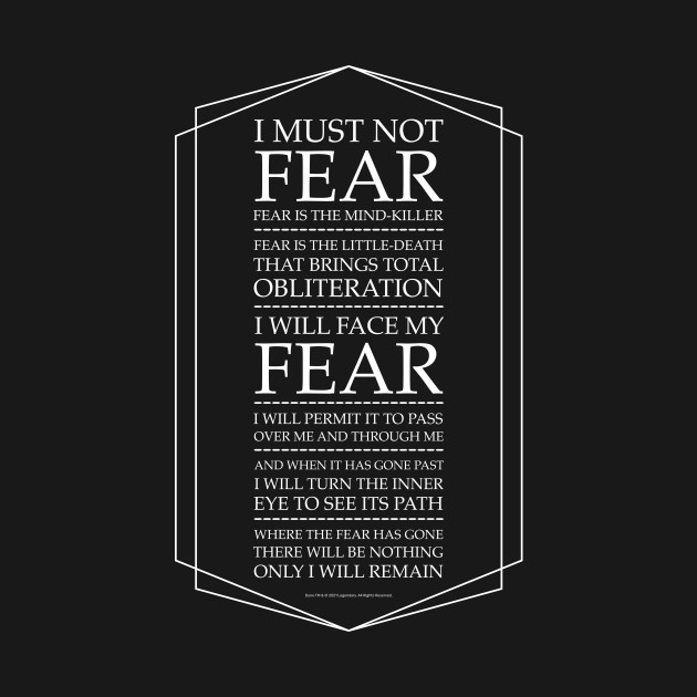 Fear Is The Mind Killer, Dune Litany - Dune Litany - Long Sleeve T-Shirt