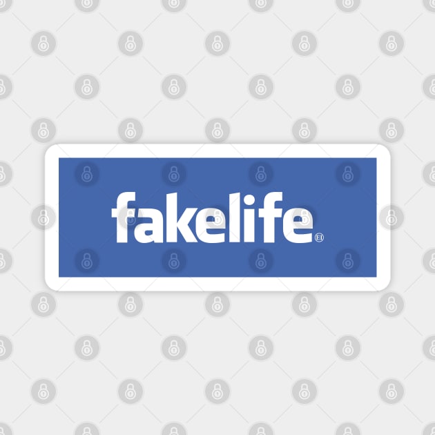 Fakelife Magnet by Rego's Graphic Design