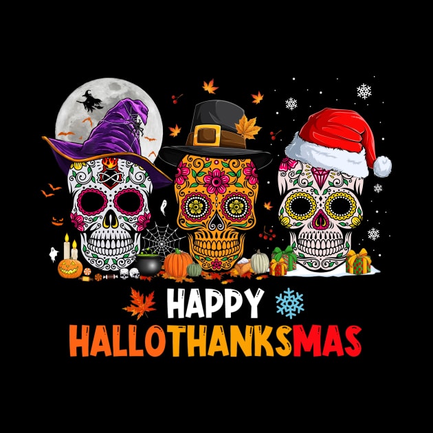 Sugar Skull Happy Hallothanksmas Halloween Thanksgiving Christmas by Magazine