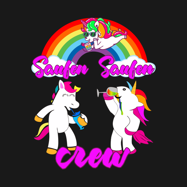 Saufen Saufen Einhorn Crew Partner Look Motto Party Trinken by SinBle