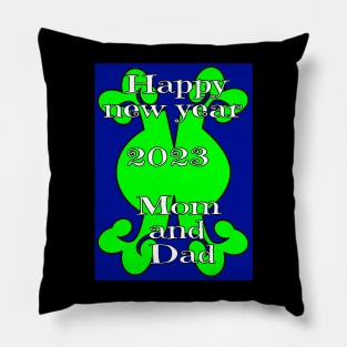 happy new year 2023 mom and dad Pillow