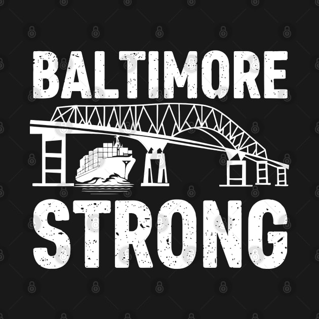 Baltimore Strong, Francis Scott Key Bridge by Funnyology