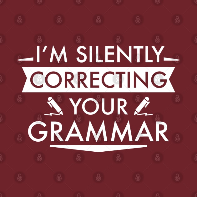 I'm Silently Correcting Your Grammar by AmazingVision