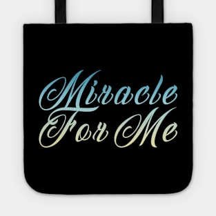 Miracle For Me 02 Tote