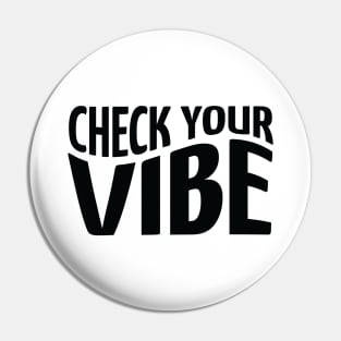 Check Your Vibe Vintage Aesthetic Tshirt Pin