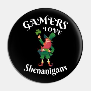 Video Gamers Love Shenanigans Funny St Patrick's Day Pin