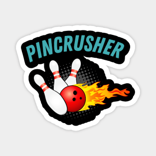 Pincrusher Bowling Strike Pins Funny Bowler Magnet