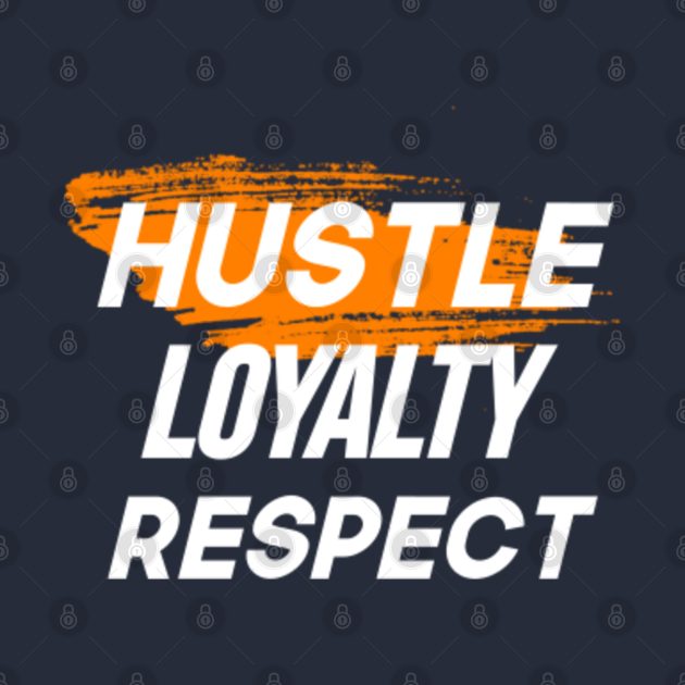 respect the hustle t shirt
